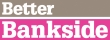 Better Bankside